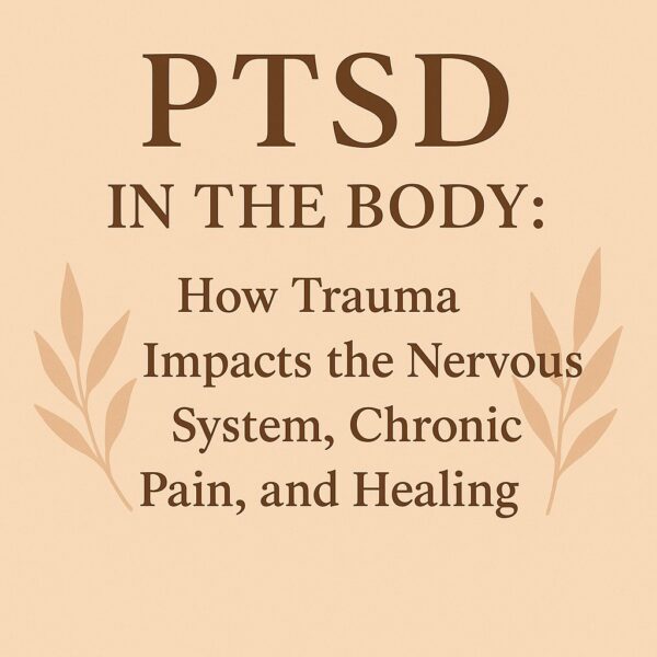 PTSD in the Body How Trauma Impacts the Nervous System PTSD in the Body How Trauma Impacts the Nervous System