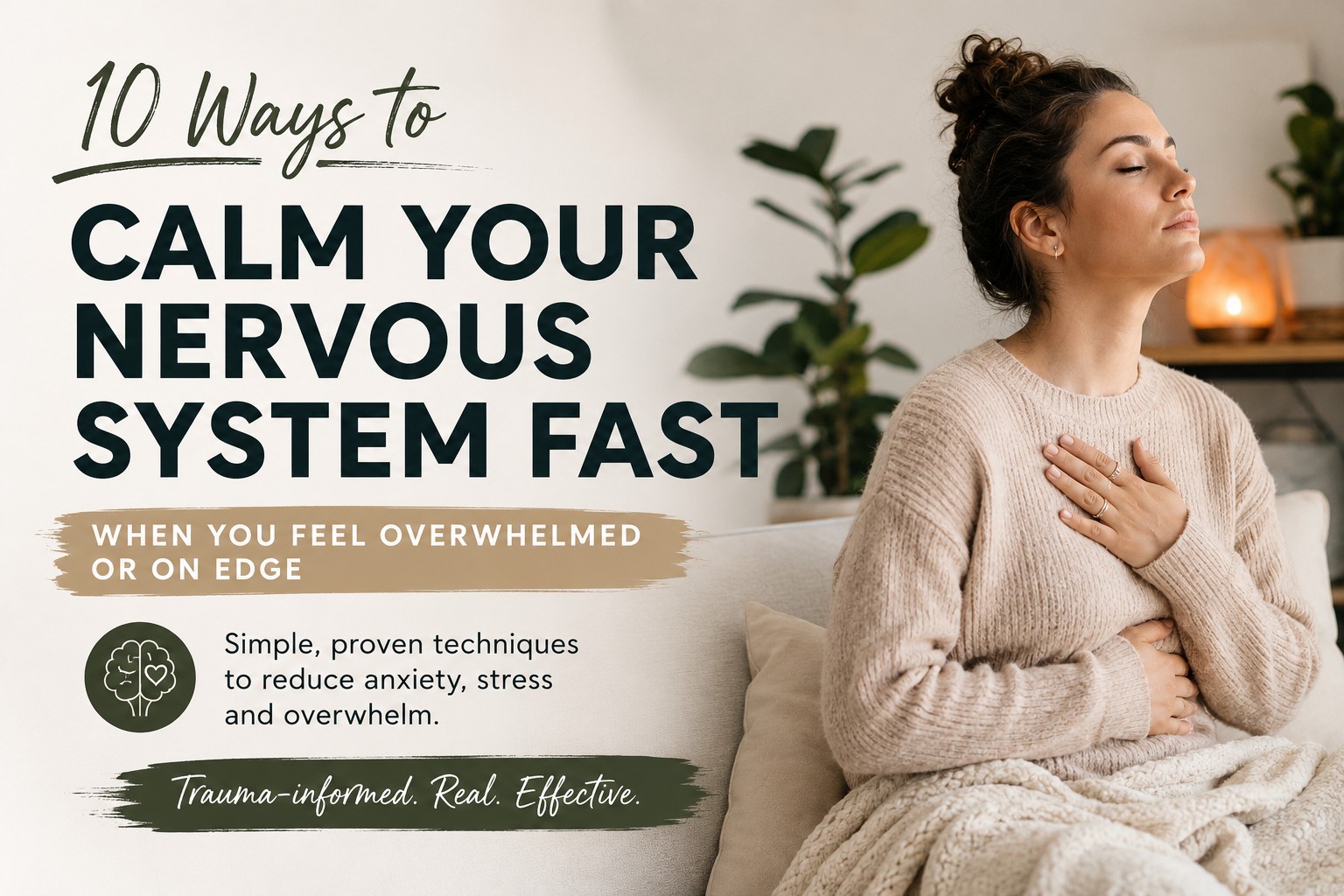 How to Calm Your Nervous System Fast