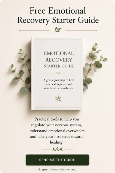 Free Emotional Recovery Starter Guide for healing after a breakup and regulating your nervous system.